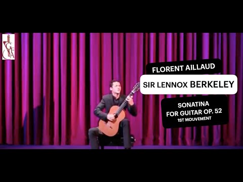 Lennox Berkeley, Sonatina for guitar op. 52 (1st mouvement) | Florent Aillaud