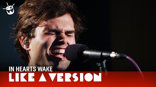 In Hearts Wake cover Parkway Drive 'Vice Grip' for Like A Version