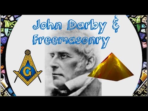 John Nelson Darby, Freemasonry & the Pyramids
