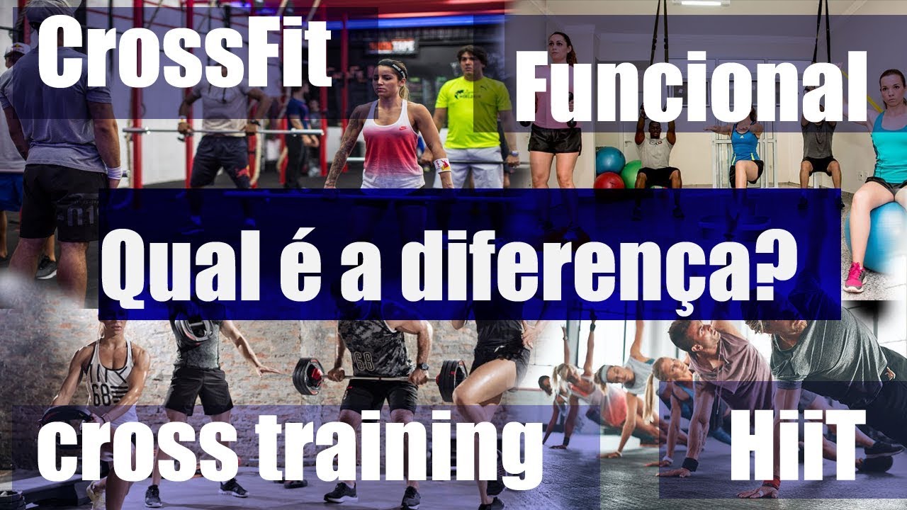 Qual a  diferença entre CrossFit, cross training, hit e treinamento funcional.
