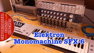 Video thumbnail for ESK - Elektron Monomachine SFX6 by Metunar