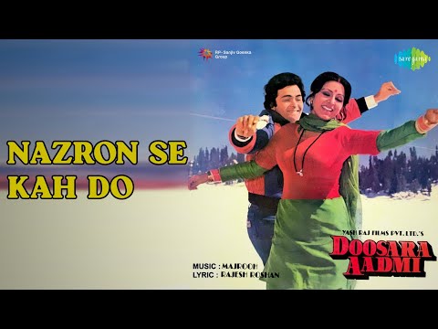 Nazron Se Kah Do  |  Doosara Aadmi  |  Kishore Kumar  |  Lata Mangeshkar Songs  |  Neetu Singh