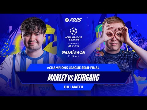 Underdog battles World No.1 in Semi-Final | Marley v Vejrgang |  eChampions League 2025 | Full Match