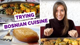 Bosnian Cuisine - Trying Traditional Dishes in Mostar, Bosnia and Herzegovina