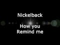 Nickelback - How you remind me (Lyrics, HD) 