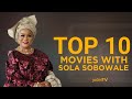 Top 10 Sola Sobowale Movies