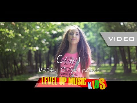 Clau - Vreau o schimbare || #Level Up Music Kids