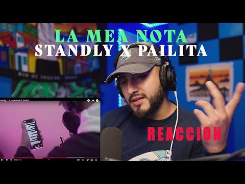 ARTISTA URBANO REACCIONA a Standly - La Mea Nota ft. Pailita