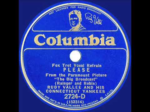 1932 Rudy Vallee - Please