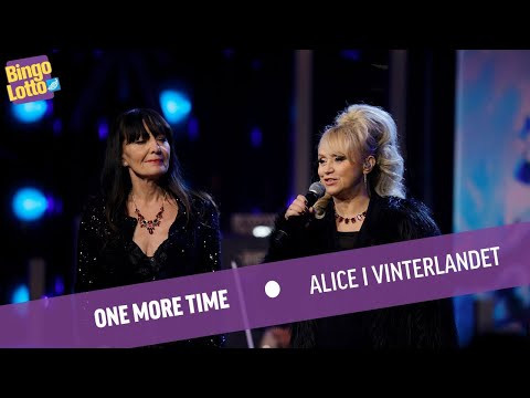 One More Time - Alice i Vinterlandet - BingoLottos Uppesittarkväll