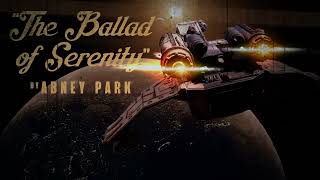 The Ballad Of Serenity | Cover by Abney Park