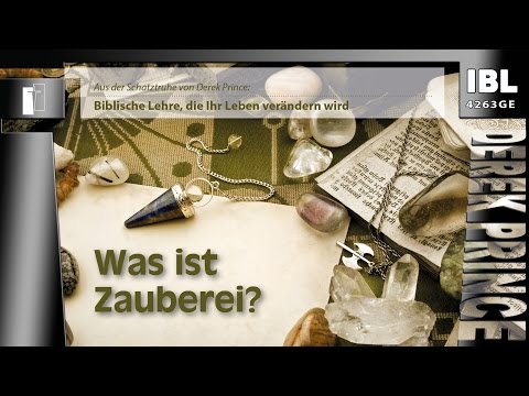 30 Grundsteine – Was ist Zauberei? (Teil 23/30)