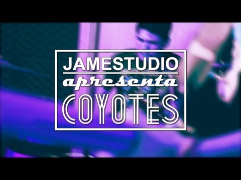 Jamestudio Apresenta - Coyotes