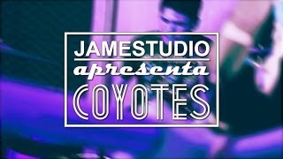 Jamestudio Apresenta - Coyotes