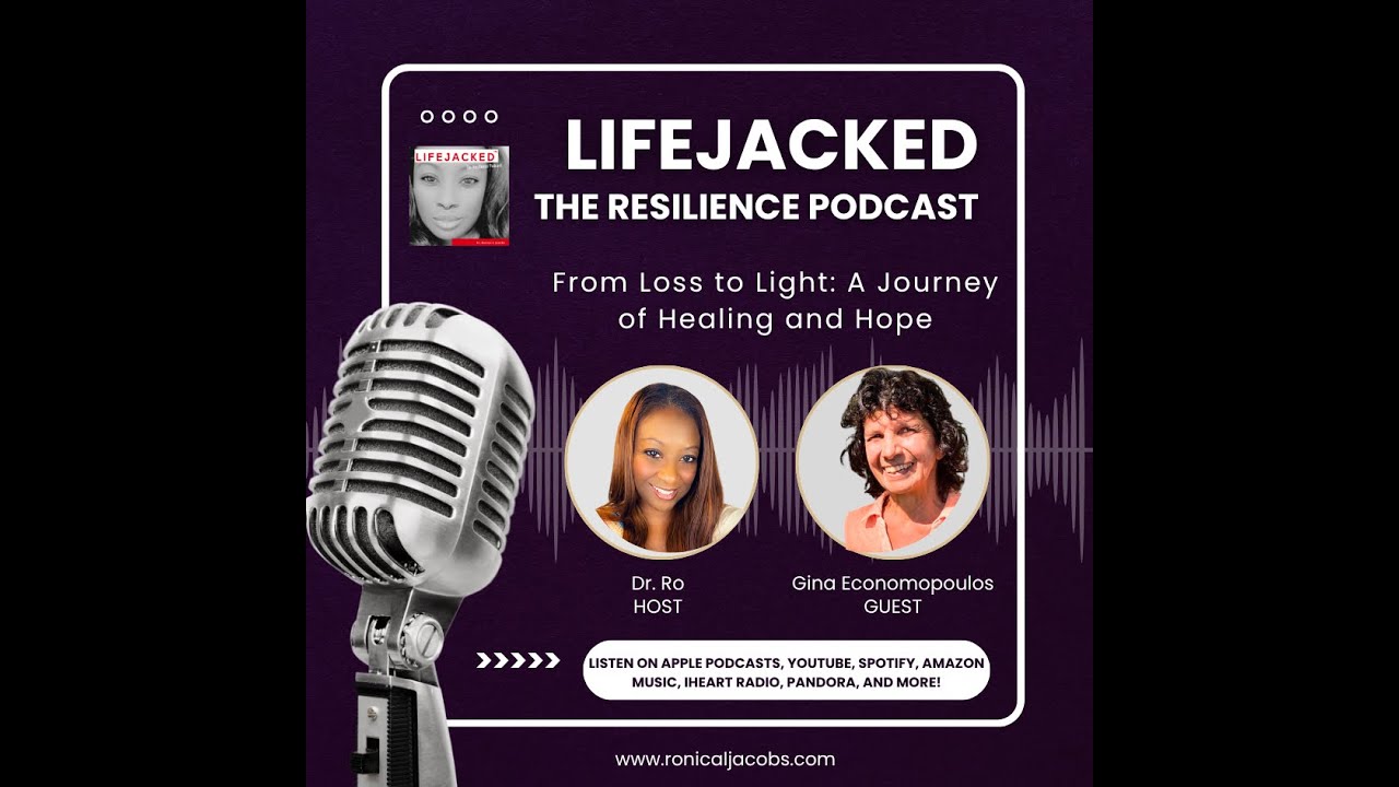 From Loss to Light: A Journey of Healing and Hope w/ Gina Economopoulos