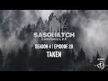 Sasquatch Chronicles Ft By Les Stroud Season 4 Episode 20 Taken