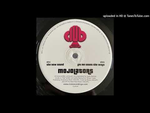 Mojolators –  The New Sound