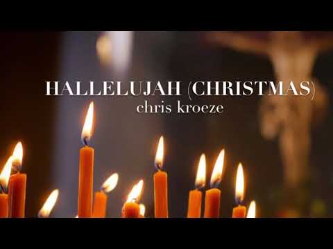 HALLELUJAH (CHRISTMAS) - Chris Kroeze