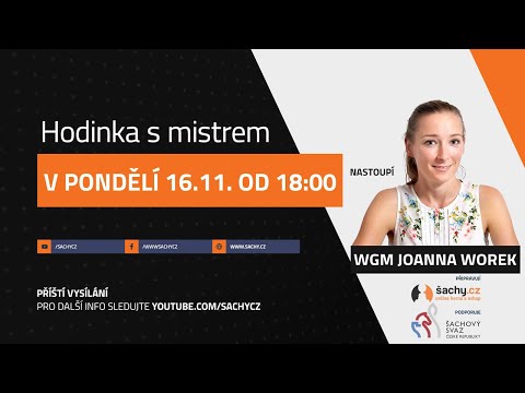 Hodinka s mistrem ... s WGM Joannou Worek! - s podporou ŠSČR