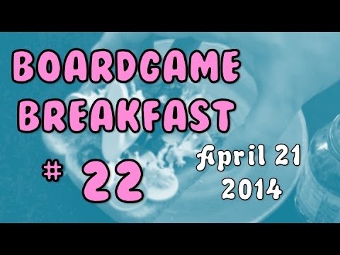 Board Game Breakfast: Episode 22 - An Apology