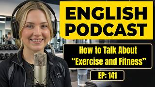 How to Talk About Exercise and Fitness in English | English Conversation Practice