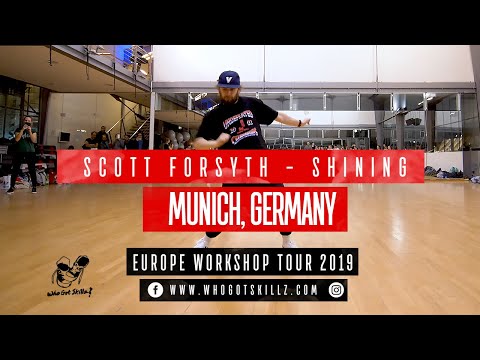 SHINING I Scott Forsyth Choreography I WhoGotSkillz Workshop Tour 2019 - MUNICH, GERMANY