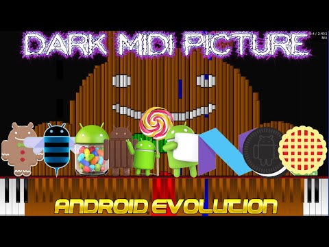 Dark MIDI Picture - ANDROID EVOLUTION (Android Gingerbread - Pie)