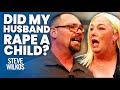 Is My Husband A Child Predator? | The Steve Wilkos Show