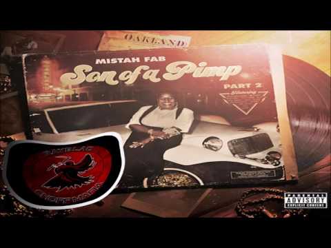 Mistah F.A.B. - Son Of A Pimp, Pt 2 (Full Album)**NEW 2016**