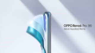 OPPO Reno6 Series 5G  Most Awaited Reno