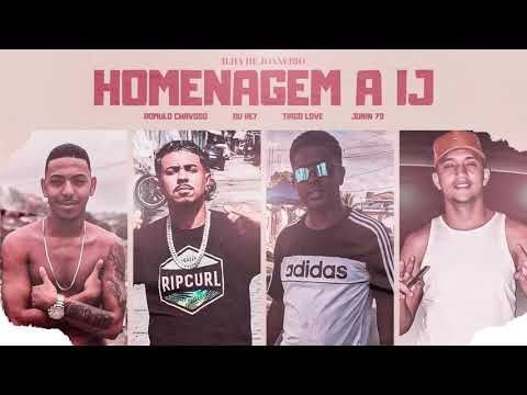 Romulo Chavoso Feat. Du Rey, Tiago Love,  Junin79 - "HOMENAGEM A IJ"