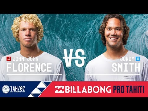 John John Florence vs. Jordy Smith - Quarterfinals, Heat 3 - Billabong Pro Tahiti 2017