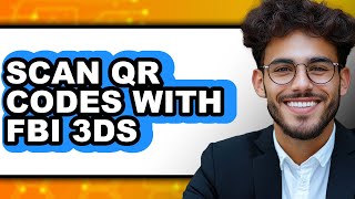 How to Scan Qr Codes with Fbi 3ds (updated)