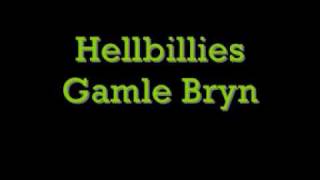 Hellbillies - Gamle bryn