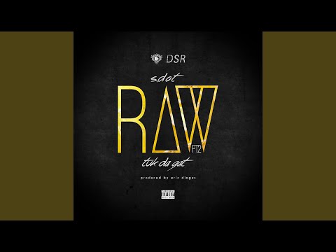 Raw Pt. 2 (feat. Lil J)