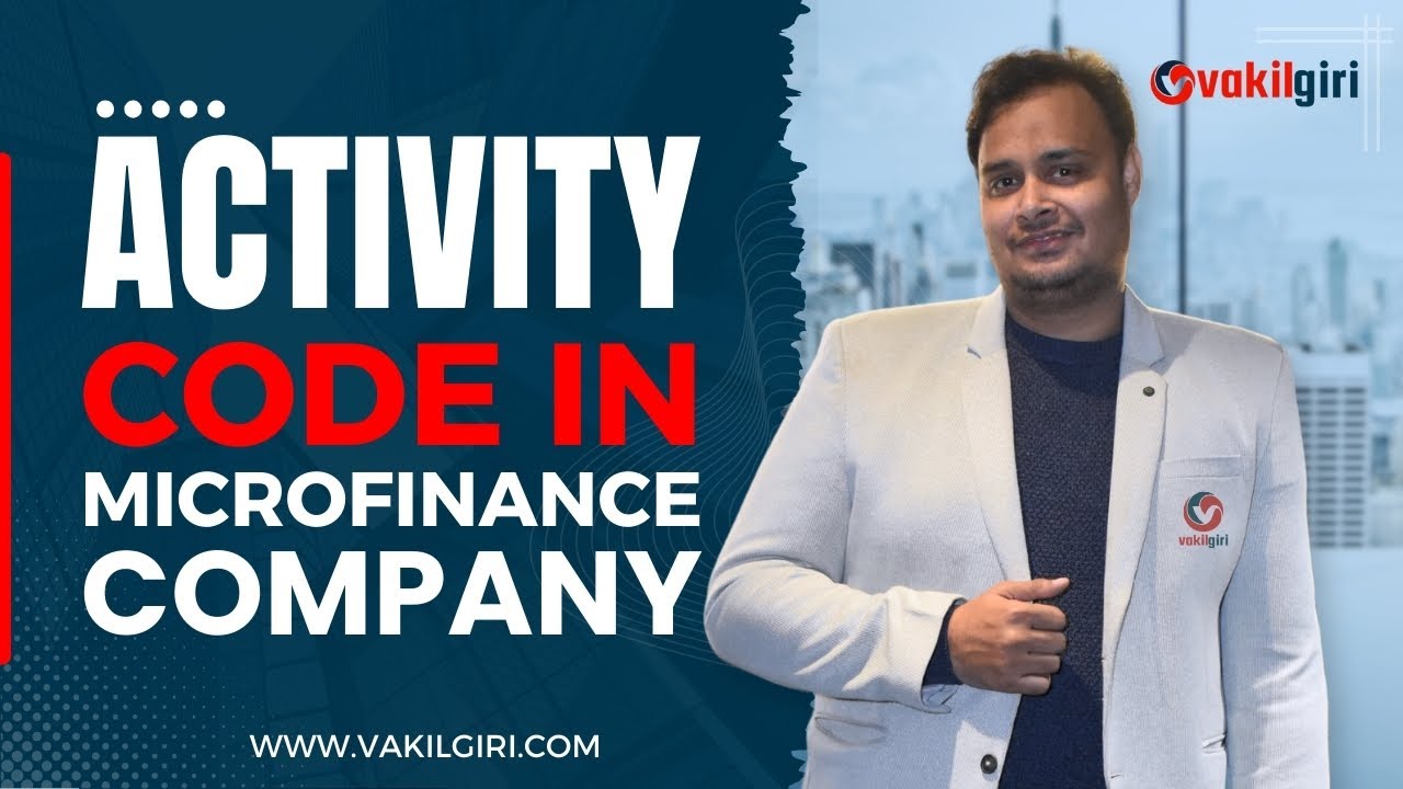 Activity Code 85, 65, 88 or 64 | Microfinance Company registration