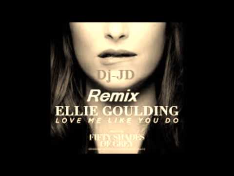 Ellie Goulding - Love Me Like You Do (Dj-JD Remix) Free Download!