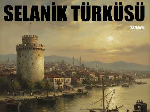 Selanik Türküsü - Saznova Cover