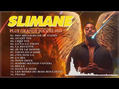 SLIMANE Greatest Hits Full Album 2023 || SLIMANE Grands Succès || SLIMANE Playlist 2023
