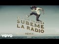 Enrique Iglesias - SUBEME LA RADIO REMIX (Lyric) ft. CNCO Enrique Iglesias - SUBEME LA RADIO REMIX (Lyric) ft. CNCO