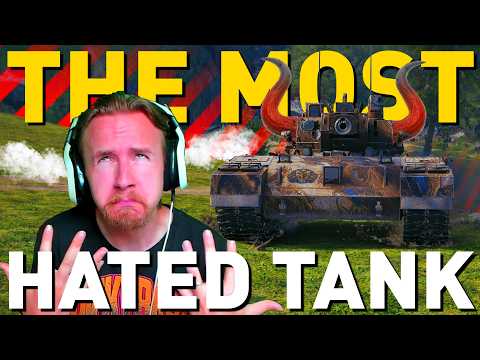 THE MOST HATED TANK in World of Tanks!