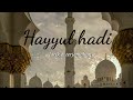 Hayyul Hadi Lirik Dan Terjemahan Santri Njoso Ft Alfina Nindiyani