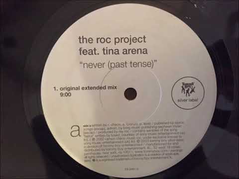 The Roc Project - A1 - Never (Past Tense) (Original Extended Mix)