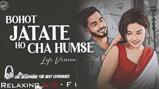 Download lagu BOHOT JATAE..Hooo💕💘..CHA HUMSE....#... RELAXING Vairal... Song...# mp3