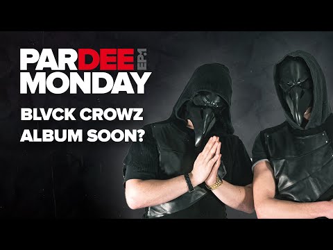 PARDEE MONDAY #1 - Interview with BLVCK CROWZ, album coming soon?