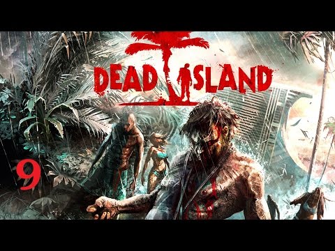 Dead Island (PC) en coop avec Seb - Rediff de live | Partie 9 (quêtes principale et secondaires)