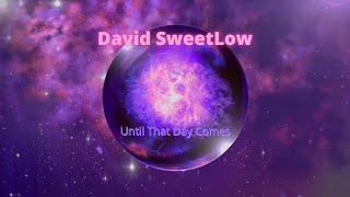 Until That Day Comes Music Video