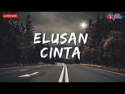 Iklim - Elusan Cinta (Nostalgia & Trending) Lirik