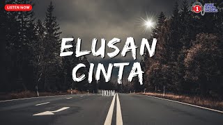 Download lagu Iklim - Elusan Cinta (Nostalgia & Trending) Lirik mp3