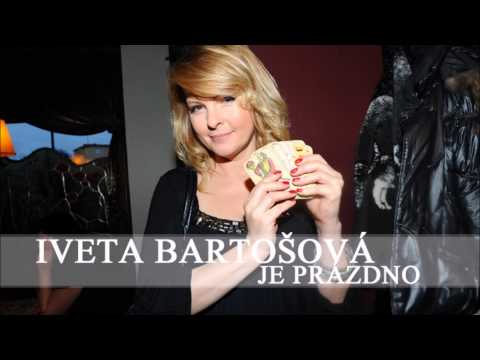 Iveta Bartošová - Je prázdno